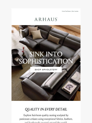 Arhaus - Sink Into Sophistication