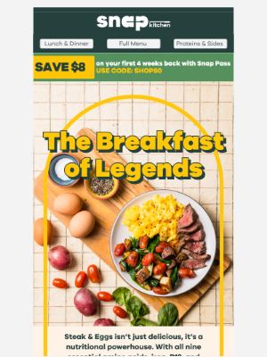 Snap Kitchen - Rise & Dine for This Legendary Breakfast