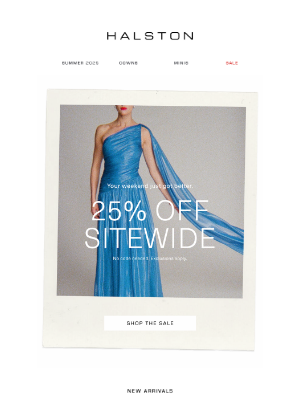 Halston - Just Dropped: 25% Off Everything