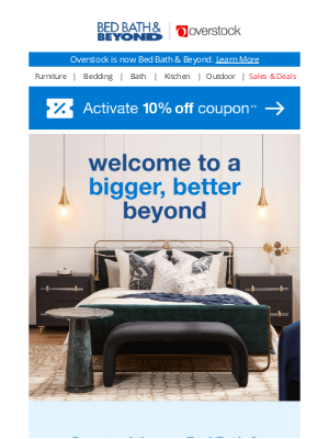 Overstock - Guess What? We're the New Bed Bath & Beyond!