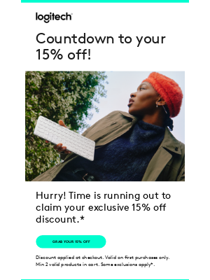Logitech - Last call for 15% off your first purchase!