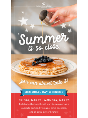 Lettuce Entertain You Restaurants - Still Need Memorial Day Weekend Plans?