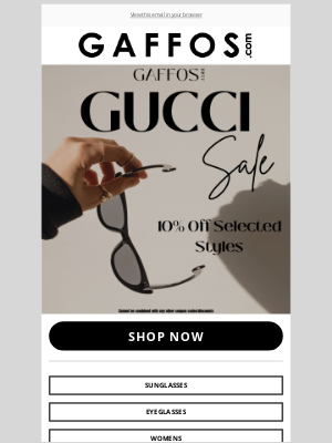 Gaffos - Gucci Selected Styles – Enjoy 10% Off Today!