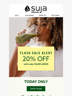 SUJA Juice - Flash Sale Alert: 20% OFF Our Favorite Shots.