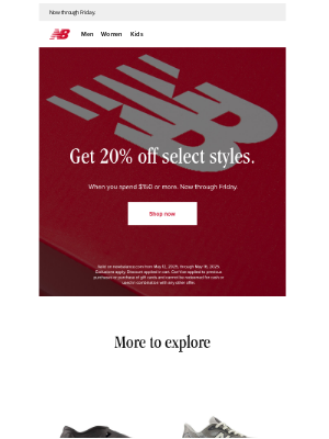 New Balance - Spend $150 or more, get 20% off select styles.
