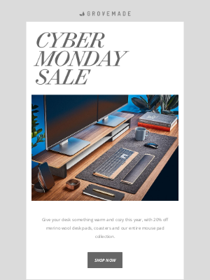 Grovemade - 20% Off • Cyber Monday