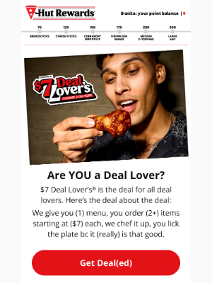 Pizza Hut - Bonita,  can we get a Deal Lover’s® menu that starts at $7?