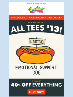 Threadless - $13 Tees end today! No do-overs. 🙅