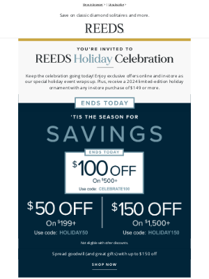 REEDS Jewelers - ENDS TODAY! $100 off $500+