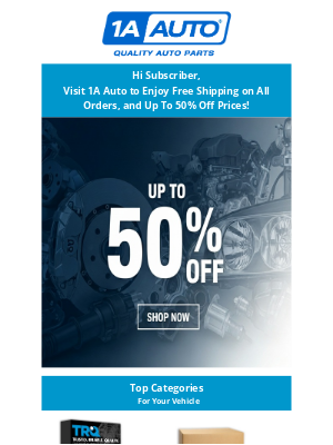1A Auto Parts - 😍 Just For You |  Up to 50% Off + Free Shipping Today!