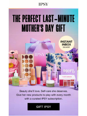 ipsy - Your 2 FREE gifts are almost gone 💕