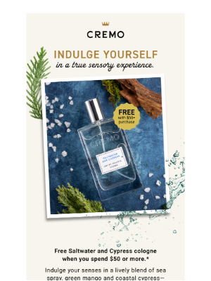 Cremo - Saltwater. Cypress. Yours