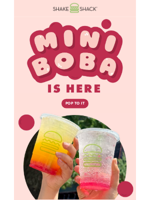 Shake Shack - What’s poppin? Mini Boba!
