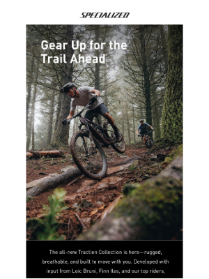Specialized Bicycle Components - The All-New Traction Collection Has Arrived