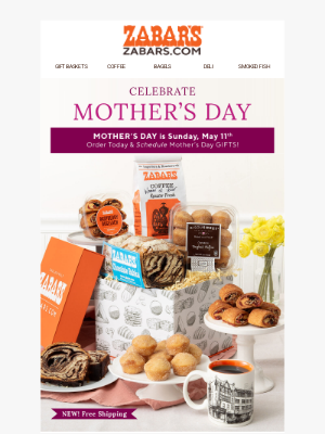 Zabar's - Mother's Day is just two weeks away! Order Gifts Today!