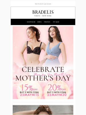 Bradelis New York - Celebrate Mother’s Day More for You, More to Love