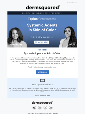 Fall Clinical - Systemic Agents in Skin of Color with Amy McMichael, MD, and Cheri Frey, MD