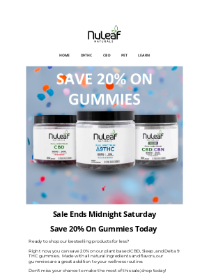 NuLeaf Naturals - Ends Saturday at Midnight!  Save 20%  On Gummies ☘️