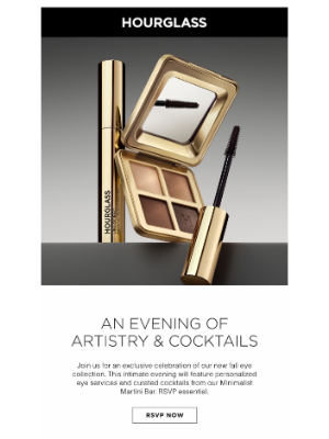 Hourglass Cosmetics - An Evening Of Artistry & Cocktails