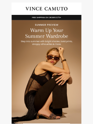 Vince Camuto - THE SUMMER PREVIEW