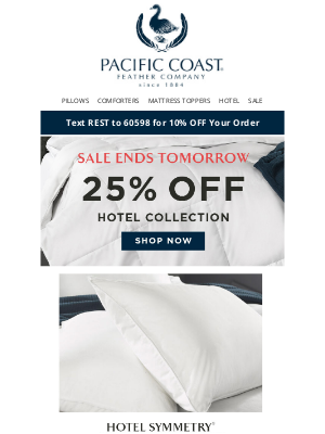 Pacific Coast Bedding - 25% OFF Hotel Bedding Ends Tomorrow.