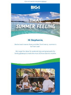 BIG4 Holiday Parks of Australia Pty Ltd - Back at work sooner than you'd like Stephanie?