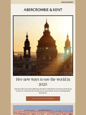 Abercrombie & Kent (United Kingdom) - 5 new ways to see the world