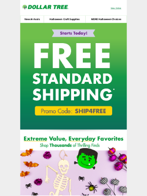 Dollar Tree - No tricks, just treats - Free Shipping Starts Now!