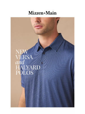 Mizzen+Main - Our favorite polos