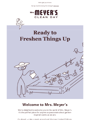 Mrs. Meyer’s Clean Day - Welcome to Mrs. Meyer's! Enjoy 10% off.