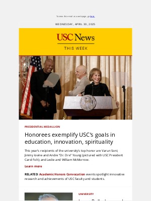University of Southern California - USC’s top honor; rebuilding L.A.; welcoming a new dean