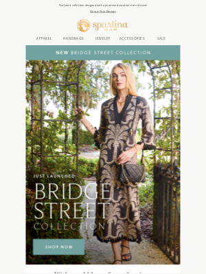 JUST LAUNCHED: Bridge Street Collection