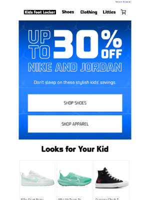 Kids Foot Locker - Still on: Up to 30% off Nike & Jordan 💸👟