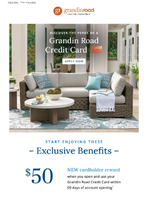 Grandin Road - Check out Grandin Road Credit Card Perks
