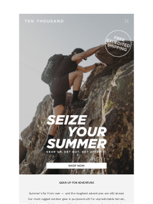 TEN THOUSAND - Gear Up For Summer Adventures