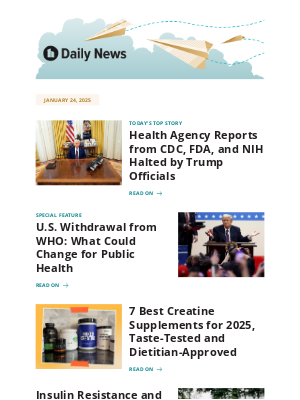 Healthline - Health Agency Reports from CDC, FDA, and NIH Halted by Trump Officials