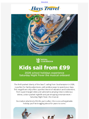 Hays Travel (United Kingdom) - Planning Your 2026 School Holiday? Let Royal Caribbean Take You There!