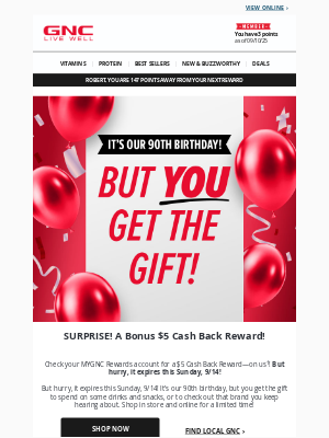 GNC - Our Birthday, Your Bonus! 🎈