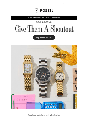 Fossil - 📣 Grad Gifts With Something To Say