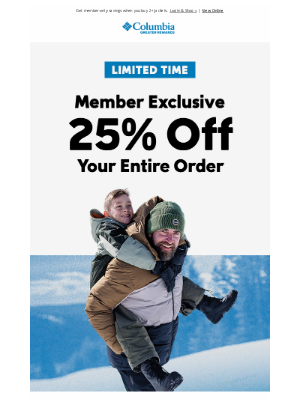 Columbia Sportswear - 25% off your ENTIRE order for a limited time!