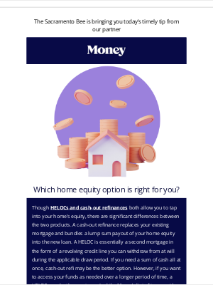 The Sacramento Bee - Cash-out refinance or HELOC?