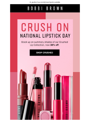 Bobbi Brown Cosmetics - Pucker up for National Lipstick Day for 30% less