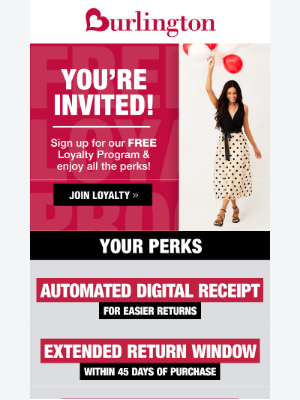 Burlington - You're invited! Join our FREE loyalty program!