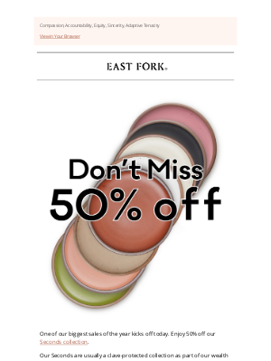 East Fork - Our biggest sale starts today.