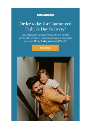 CanvasPop - Last call! ☎️ 55% off ends tonight for Father's Day!
