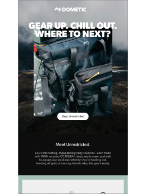 Dometic - Gear Up. Chill Out. Where to Next?
