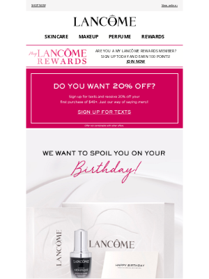 Lancome - Let Us Spoil You On Your Birthday!