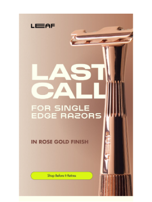 Leaf Shave - Last Call for Single Edge Razors…