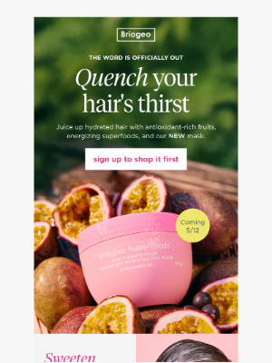 Briogeo Hair Care - Your Superfoods routine is about to get juicy💫