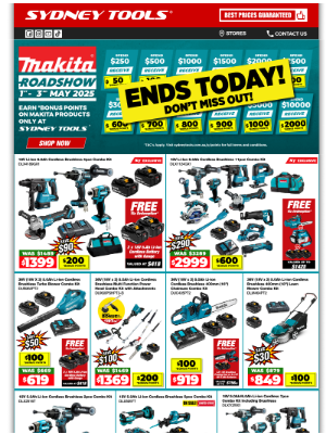 Sydney Tools (Australia) - MAKITA ROADSHOW ENDS TODAY! Earn Bonus Points on Makita Products, DON'T MISS OUT! Shop In-store or Online Day!